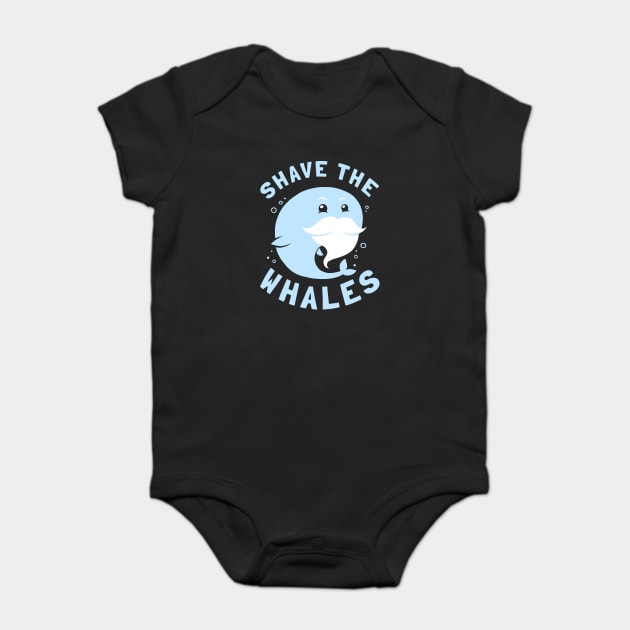 Shave The Whales Baby Bodysuit by dumbshirts